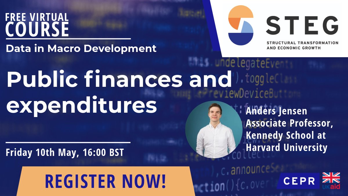 The next lecture of the #STEG virtual course on 'Data in Macro Development' will focus on 'Public finances and expenditures' On 10 May @ 16:00 BST join Anders Jensen @Kennedy_School Learn more and register steg.cepr.org/events/steg-vi…