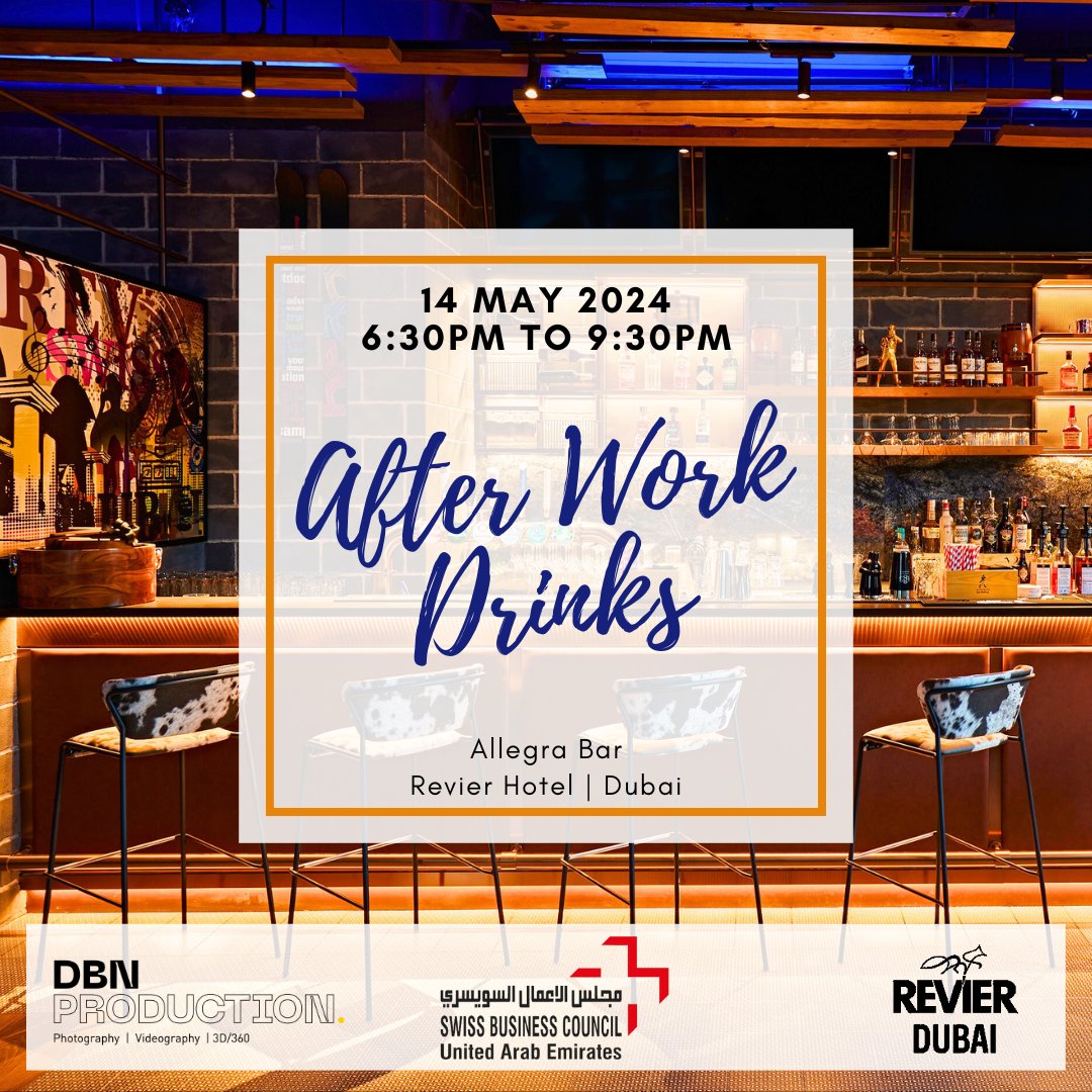 We look forward to welcoming you at the #afterworkdrinks May 2024 at our member hotel - REVIER. Photos will be taken by our member DBN Production.

 #networking #networkingevent #dubaievents #business #meetourmembers #dubai #swissbcuae #swisscommunity #swissabroad #swissinuae