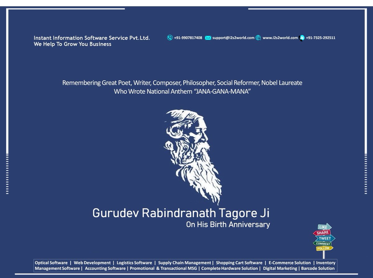 Remembering Great Poet, Writer, Composer Philosopher, Social Reformer Who Wrote National Anthem JANA-GANA-MANA #Gurudev_Rabindranath_Tagore Ji On His Birth Anniversary
#गुरुदेव_रविंद्रनाथ_टैगोर
#Optical_software
#Opticalsoftware
#i2s2
#Optocare
#AaharStore
i2s2world.com
