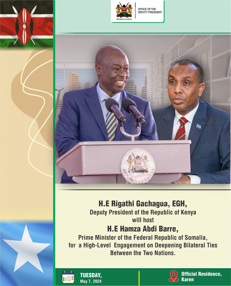Deputy president Rigathi Gachagua set to host Prime Minister Hamza Abdi Barre today at Karen official residence.