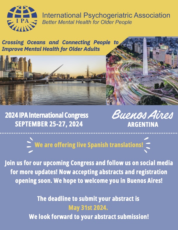 #InternationalPsychogeriatricAssociation Congress #Argentina Abstracts close 31 May 2024