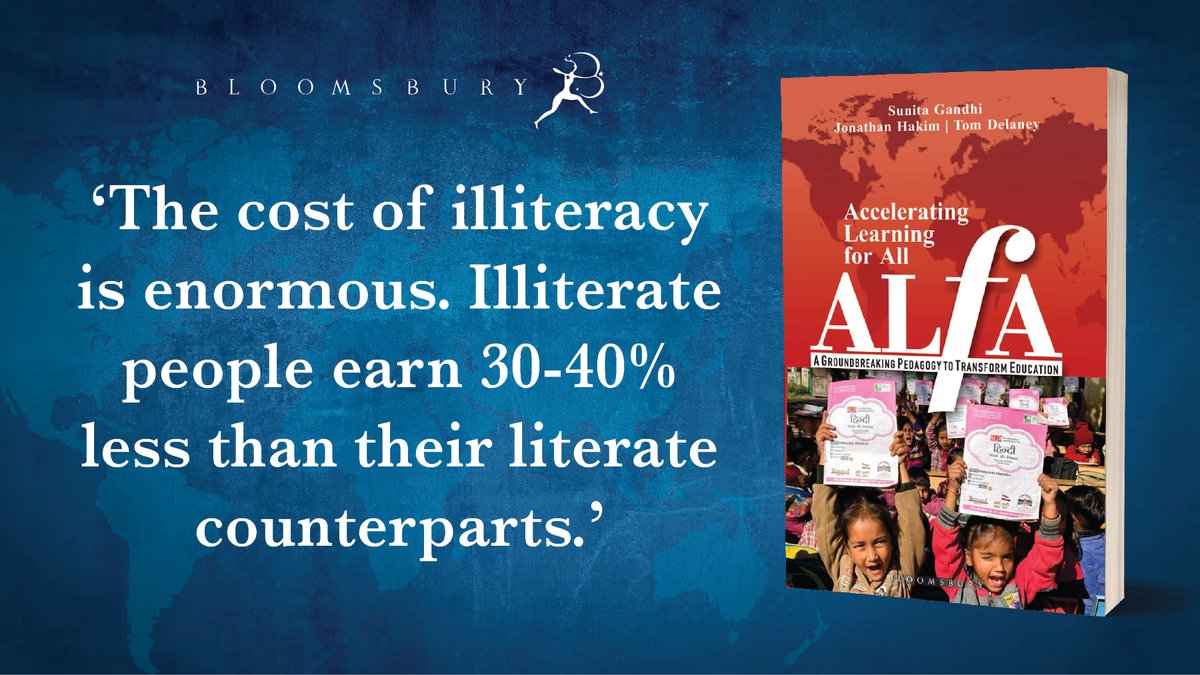 'It has a huge social impact: worse health, lower mental well-being, and higher crime. The costs of illiteracy may continue to grow unless we take drastic action.' Read more in ALFA: Accelerating Learning for All by @DrSunitaGandhi.