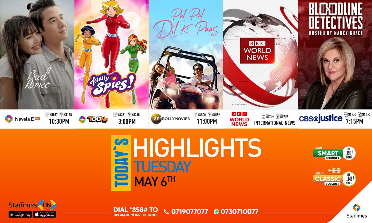Today on StarTimes 🔥🔥

We have the premiere of Bad Romeo on Novela E Plus, Totally Spies on ST Toons, Pal Pal Dil Ki Paas on Zee Bollymovies, News on BBC and Blood Detectives on CBS Justice! 

What are you looking forward today? 😁

#StarTimesKenya #EnjoyDigitalLife