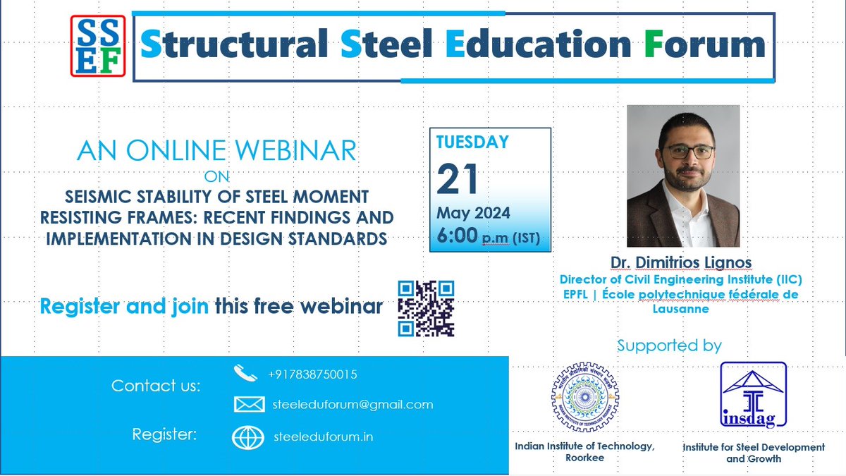 Upcoming Webinar on 'Steel Moment Resisting Frame' on May 21, 2024 - supported by IIT ROORKEE & INSDAG

 #steel #INSDAG #IITRoorkee #frame #webinar