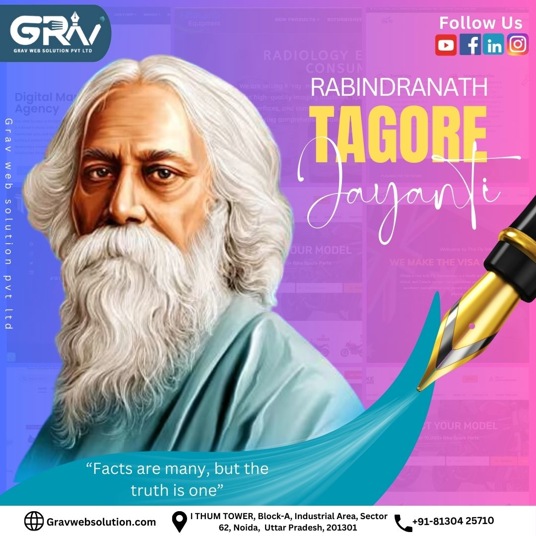 “We are blessed to have a personality like Rabindranath Tagore in our lives to guide us, motivate us, and lead us towards success…. Happy Rabindranath Tagore Jayanti.
.
.

#gravwebsolutionspvtltd  #ravindranathtagore #ravindranathtagorejayanti #rabindranath #RabindranathTagore