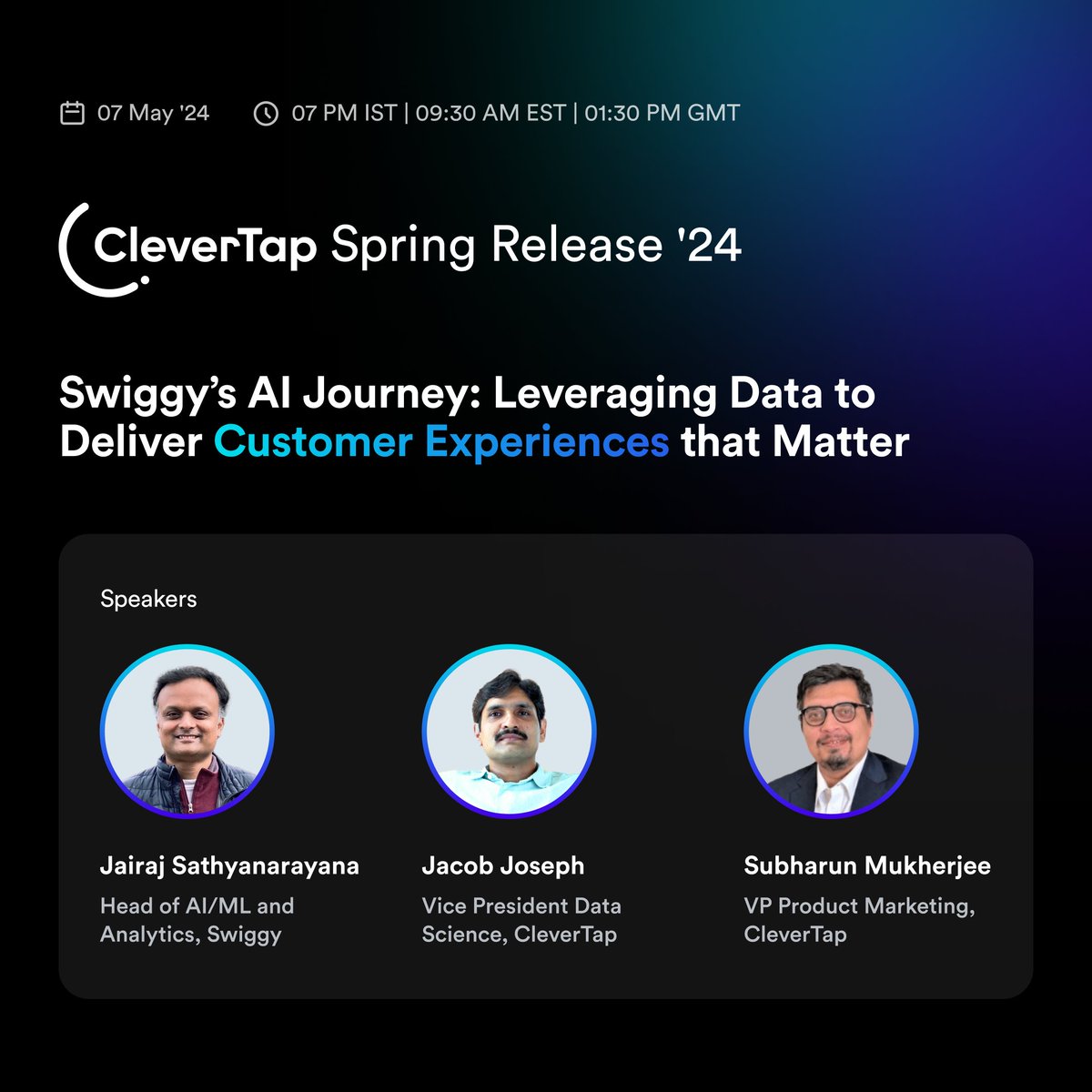 Day 2 of CleverTap Spring Release '24! Prepare for a deep dive into how Swiggy uses AI to transform data into actionable insights & enhance customer interactions. Gain valuable insights from Jairaj Sathyanarayana, @jacjos3, and Subharun Mukherjee. 🔗bit.ly/4cYGhuj