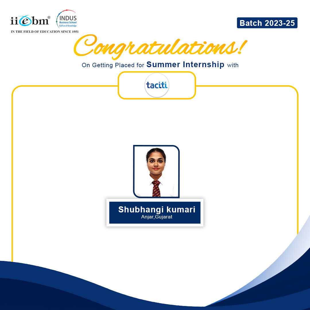 IIEBM is proud to announce that Shubhangi Kumari of Batch 2023-2025 have been placed in Taciti for their Summer Internship. May you achieve new milestones with your resilience, hard work, and persistence.
#SummerInternship #Internship #PGDM #WorkExperience #IIEBM #IIEBMPune
