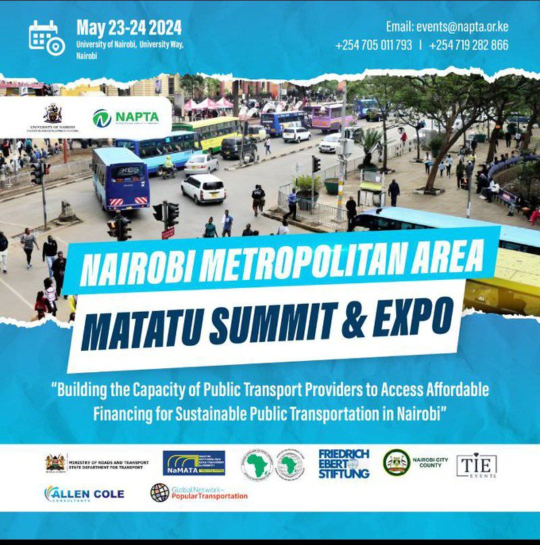 The #NMAMatatuSummit2024 is approaching fast, theme' Building  the Capacity of Public Transport providers to Access Affordable Financing for Sustainable Public Transportation in Nairobi' mark the dates, May 23-24, Venue @uonbi . #IDS_UON #napta_allience
