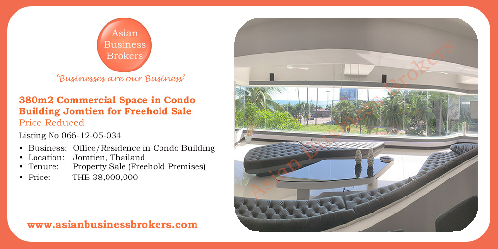 380m2 Commercial Space in Condo Building Jomtien for Freehold Sale
Listing No. 066-12-05-034
Price: THB 38,000,000
asianbusinessbrokers.com/thailand/prope…

#OfficeforSale #Residence #CondoBuilding #ApartmentforSale #CondoforrSale #Jomtien #Thailand #Business #BusinessforSale #Asian #Asia #ABB