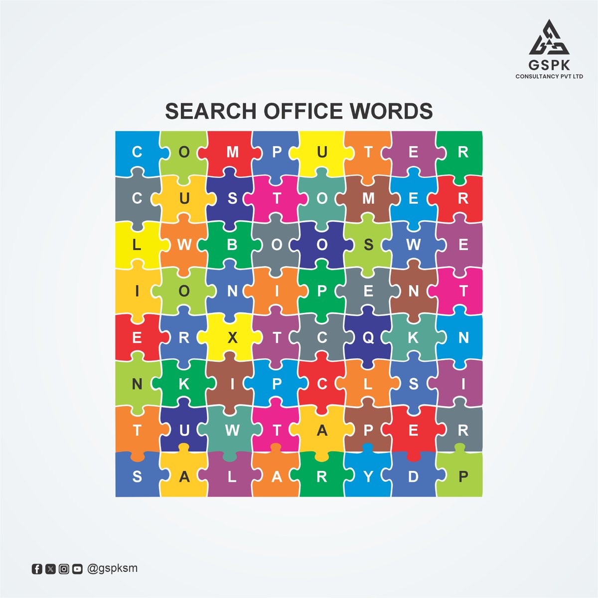 CAN YOU FIND IT??? There are 13 words related to OFFICE, comment if you find them. eg . WORK

#puzzle #puzzletime #GSPK #GspkConsultancy #socialmediaagency #digitalmarketing #digitalmedia #socialmediamarketing #socialmediastrategy