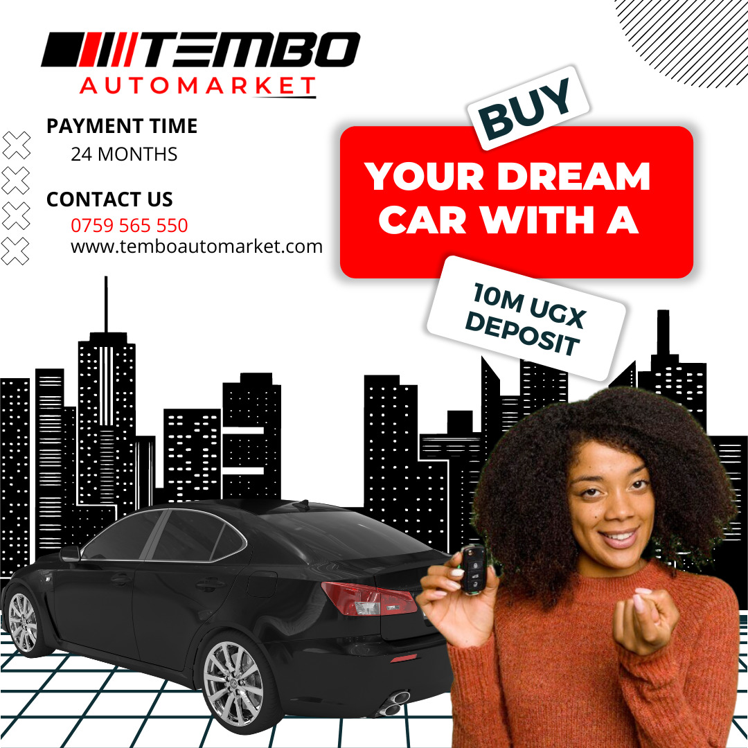You don't need to worry about lumpsum payments anymore, Tembo Automarket is your financing solution for all your motor needs. Visit our offices at 47D Bandali Rise Bugolobi, call or WhatsApp us on 0759 565 550 or visit our website at
temboautomarket.com.