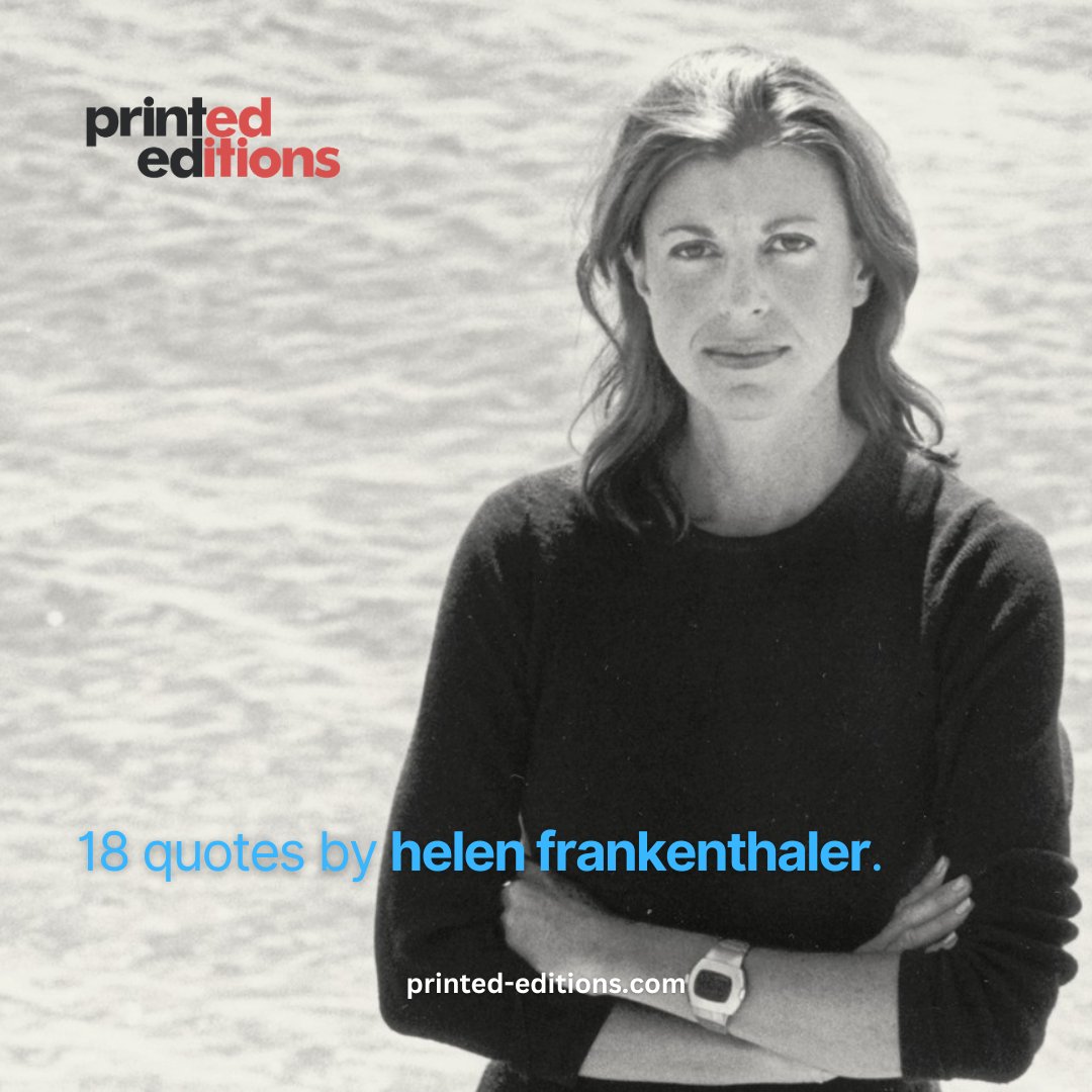 “There are no rules. That is how art is born, how breakthroughs happen. Go against the rules or ignore the rules. That is what invention is about.”
- Helen Frankenthaler

More quotes: printed-editions.com/blog/helen-fra…

#arthistory #artgalleries #artcollectors #helenfrankenthaler