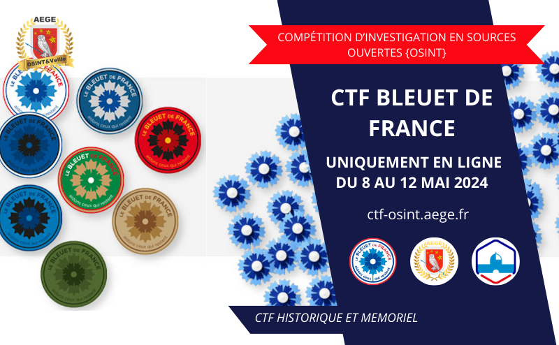 🚨 ÉVÉNEMENT : CTF Bleuet de France - Mai 2024 - Club #OSINT et #Veille de l’AEGE Nous remercions le @BleuetFrance, l’@onacvg, et l’@aege pour l’ensemble des lots (livres, t-shirts, etc.) qui vous seront offerts à la fin du CTF. 👉 CTF BLEUET DE FRANCE : ctf-osint.aege.fr