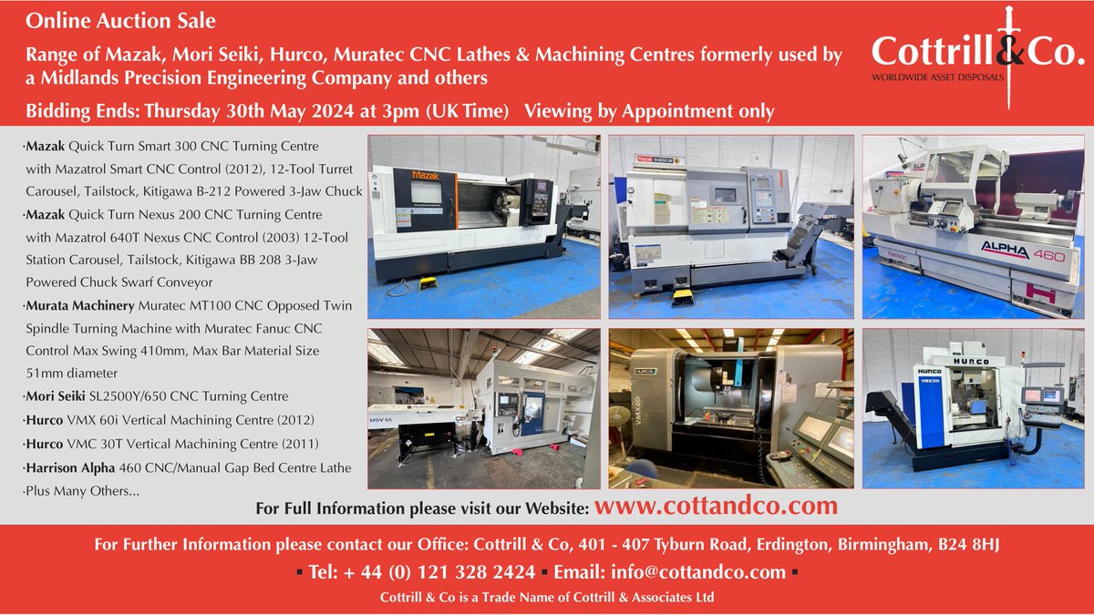 📆 Online #Auction Sale - 30 May 2024 - Mazak, Mori Seiki, Hurco, Muratec #CNC Lathes & Machining Centres used by a Midlands Precision Engineering Company and others #EngineeringUK #engineering #ukmfg #usedmachines #manufacturinguk #manufacturing

Link: cottandco.com/en/lots/auctio…