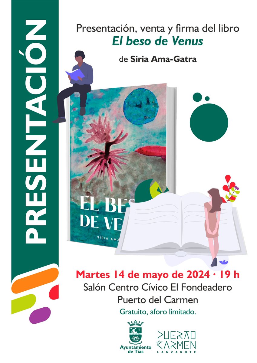 📘 ¡Presentación del libro El beso de Venus en #PuertoDelCarmen !

👉 Siria Ama-Gatra presenta su libro de 'El beso de Venus' donde también tendrá la venta y la firma de libro

🗓 martes, 14 de mayo
⏱ 19:00 horas
📍 Salón del Centro Cívico El Fondeadero