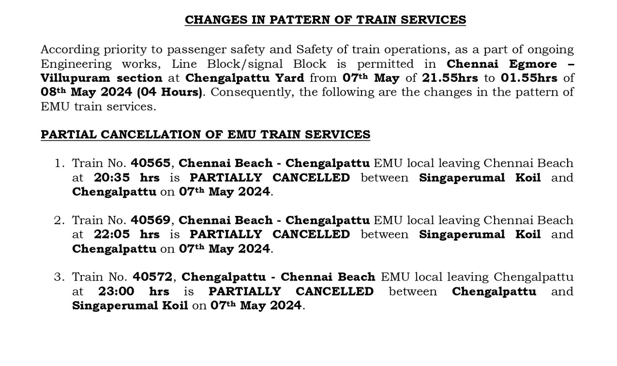 As part of ongoing engineering works, Line Block/signal Block is permitted in #Chennai Egmore – Villupuram section at Chengalpattu Yard on 07th May 2024

Passengers are requested to take note on this and plan your #Travel