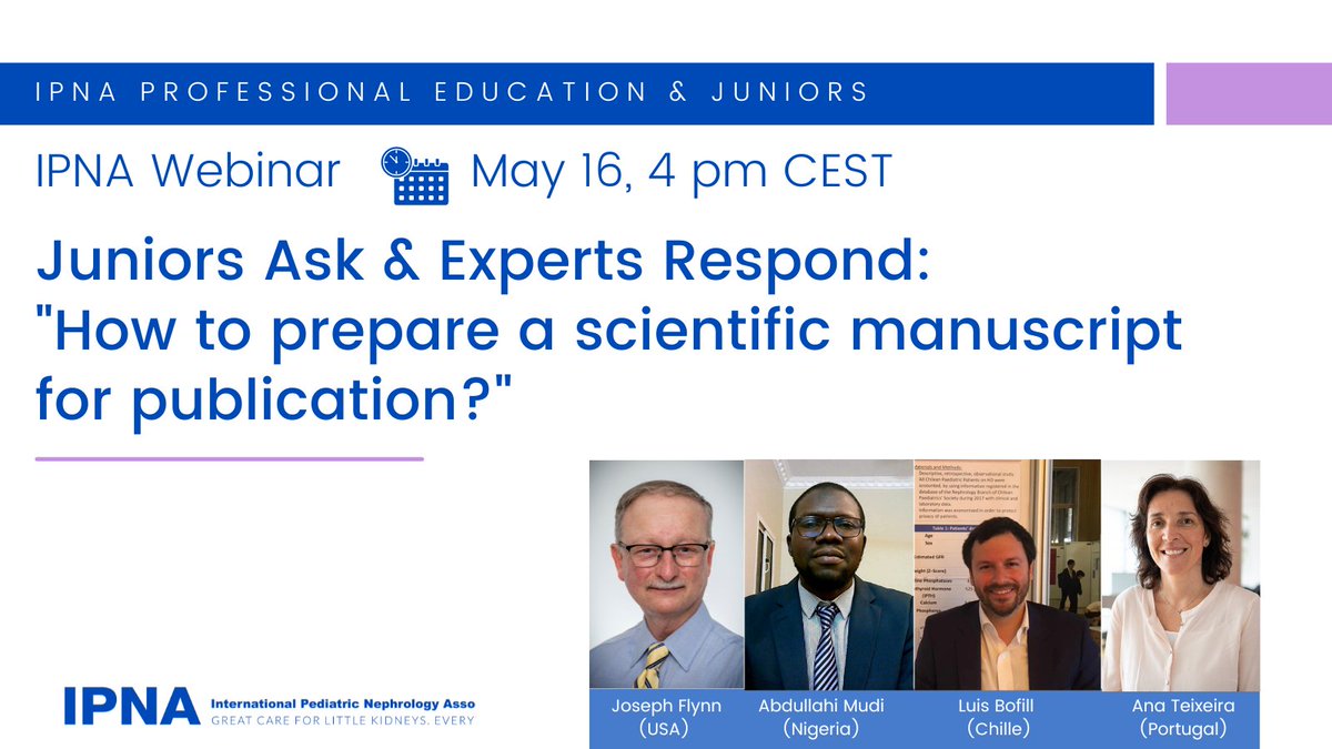 📢Webinar Invitation: Juniors Ask & Experts Respond:  'How to prepare a scientific manuscript for publication?' 🗓️May 16, 4 pm CEST 📝🆓registration: tinyurl.com/bdzfb7hs #learning #community #webinar #pedneph