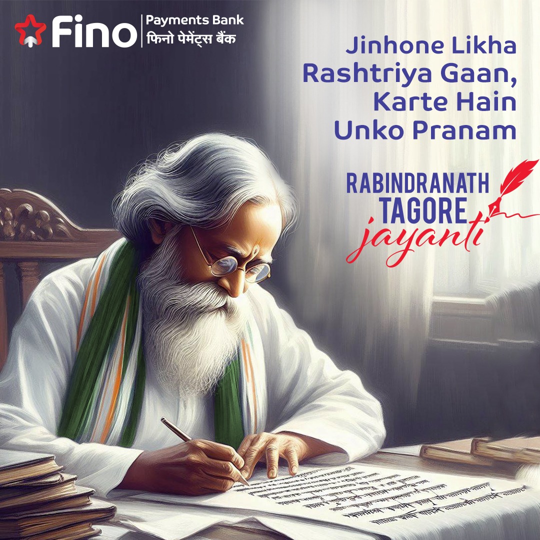 Remembering the timeless legacy of Rabindranath Tagore on his anniversary.

#FinoPaymentsBank #FikarNot #FinoBanker #DigitalBanking #SecureBanking #HarDinFino #Finopay #RabindranathTagoreJayanti #RabindranathTagore #BirthAnniversary