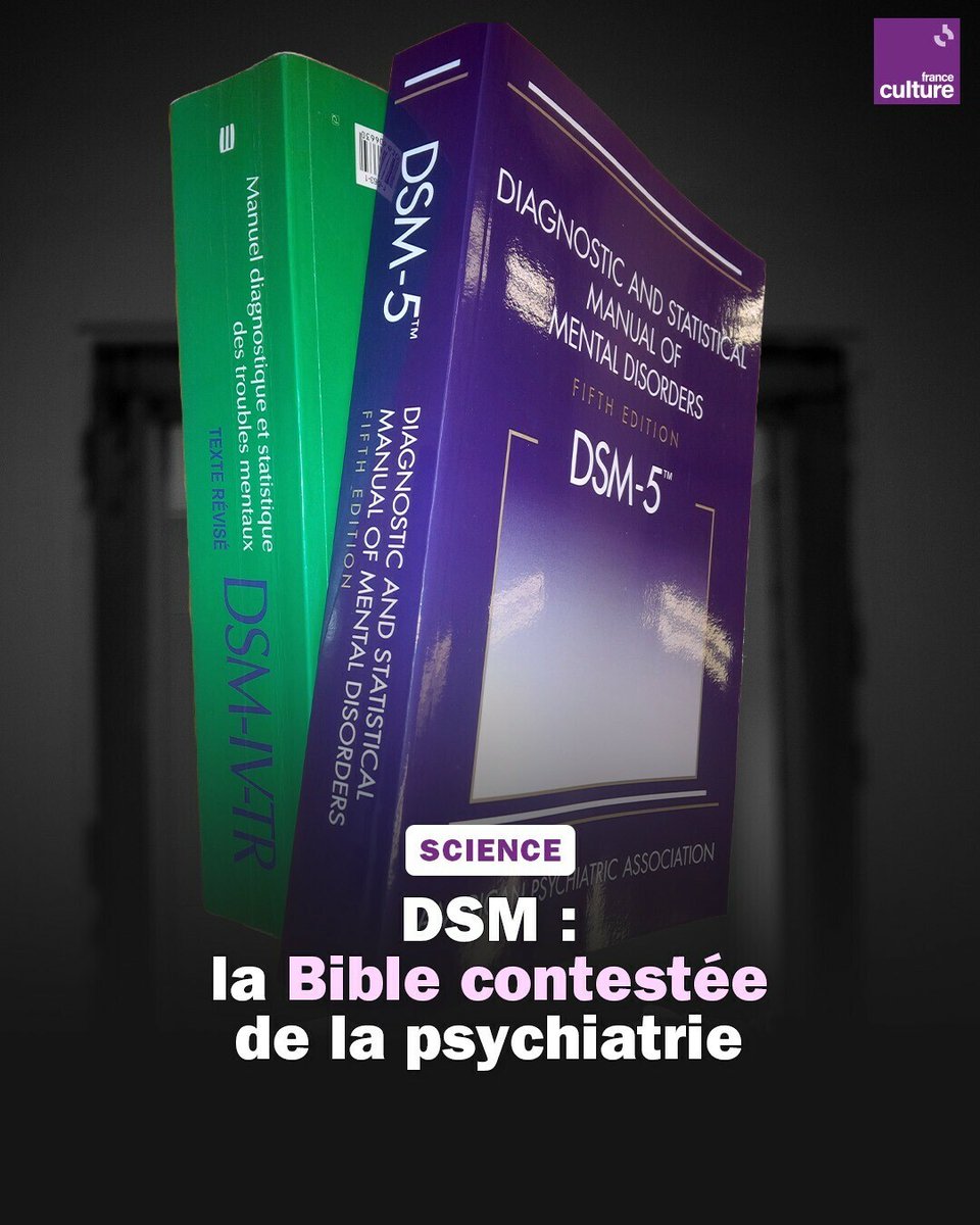 Publié depuis 1952, le DSM est LE manuel de référence de la classification des troubles mentaux. Mais il divise les spécialistes : outil d'évaluation précieux ou instrument de fabrication des maladies mentales ? ➡️ l.franceculture.fr/Jam