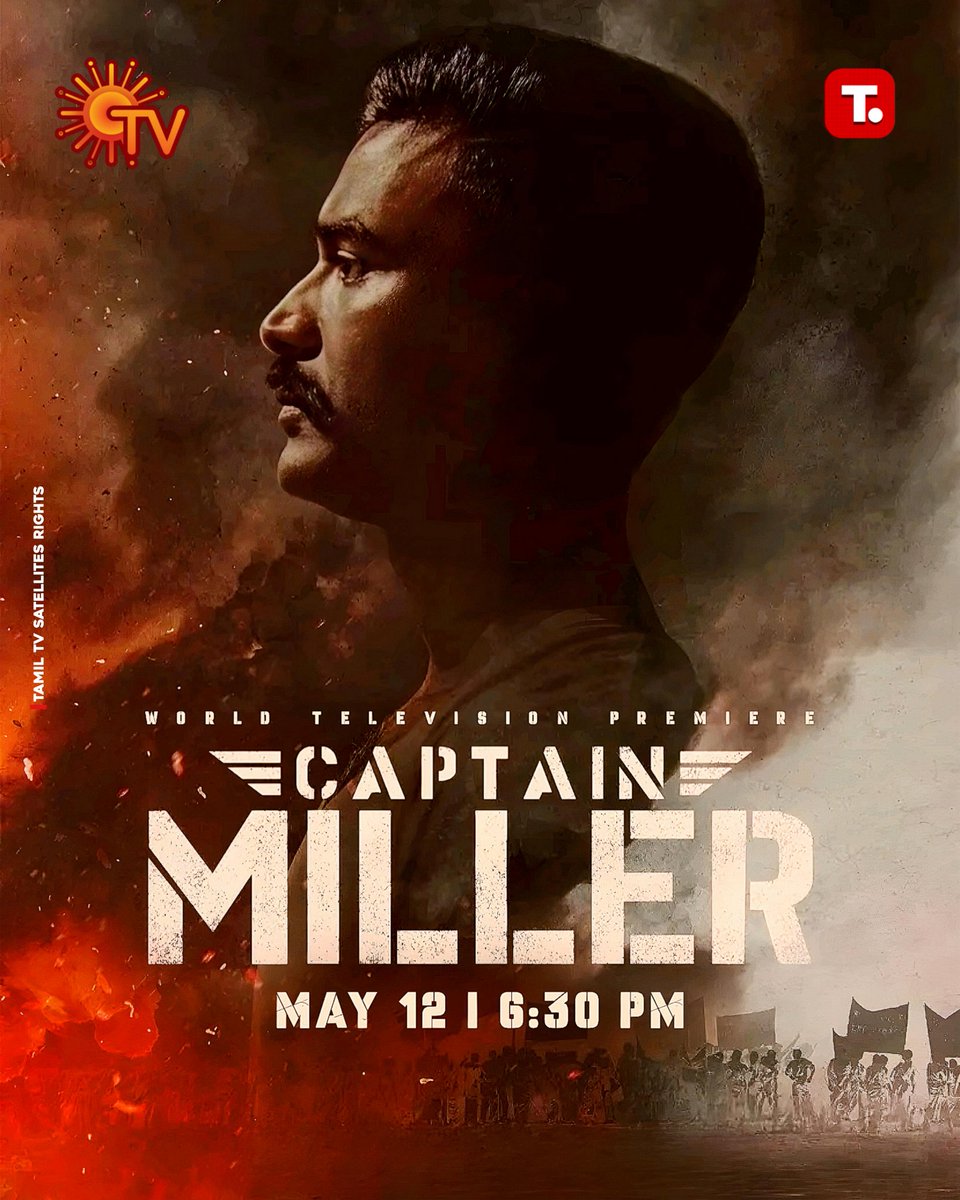 #CaptainMiller (Premiere) On #SunTV
May12th 6:30 PM
@TTSR_Official @vijayavikashm @SunTV @dhanushkraja @priyankaamohan @NimmaShivanna  @highonkokken @gvprakash #dhanush #salaar #goodbadugly #vidaamuyarchi #coolie #vettaiyan #thegreatestofalltime #kanguva #raayan 
#VIJAYAVIKASHM