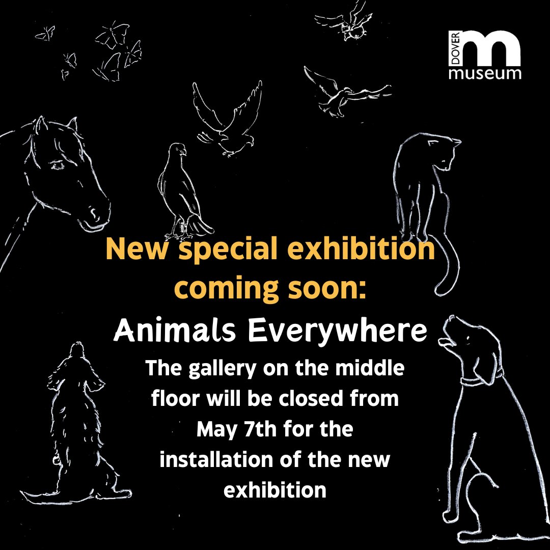 New exhibition coming soon: Animals Everywhere! The gallery on the middle floor will be closed for four weeks from May 7th while we prepare the gallery for this new #exhibition. The rest of #Dover museum will remain open as usual.