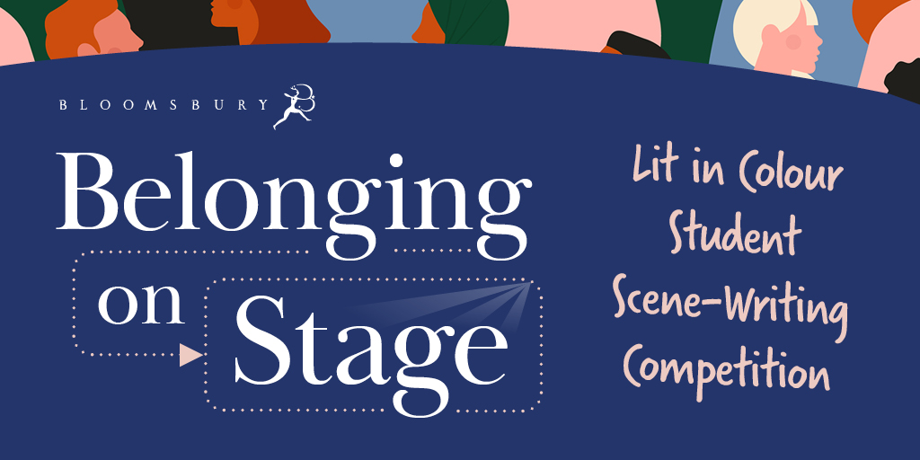 Join Bloomsbury's scene-writing competition 'Belonging on Stage' as part of #LitInColour. Write a short play scene on the theme of Belonging for a chance to win book bundles & perform live. Deadline: May 31. Details at bit.ly/4aOX5lT