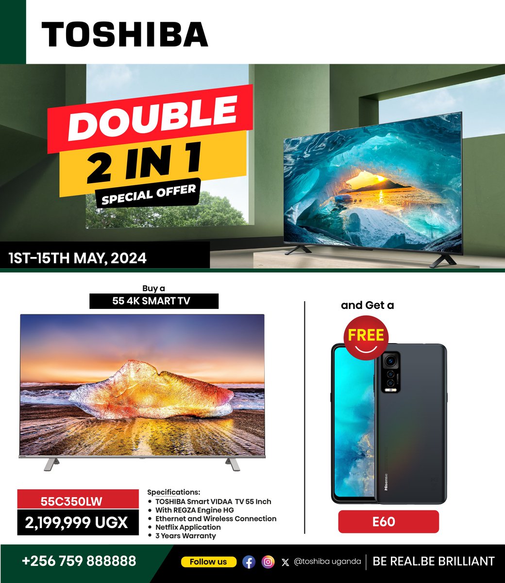 Buy a 55’ 4k smart Toshiba tv from any of the Hisense showrooms and get a free brand new E60 smartphone 🙃

#Toshibaug #Double2in1