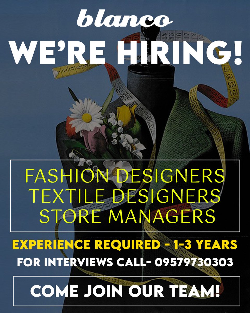 Join our creative team! We're hiring passionate individuals for roles in fashion design, textile design, and store management. Take the next step in your career with us.

#hiring #jobopen #blanco #hiringdesigners #designersinpune #fashiondesigners #storemanagers #designerstudio
