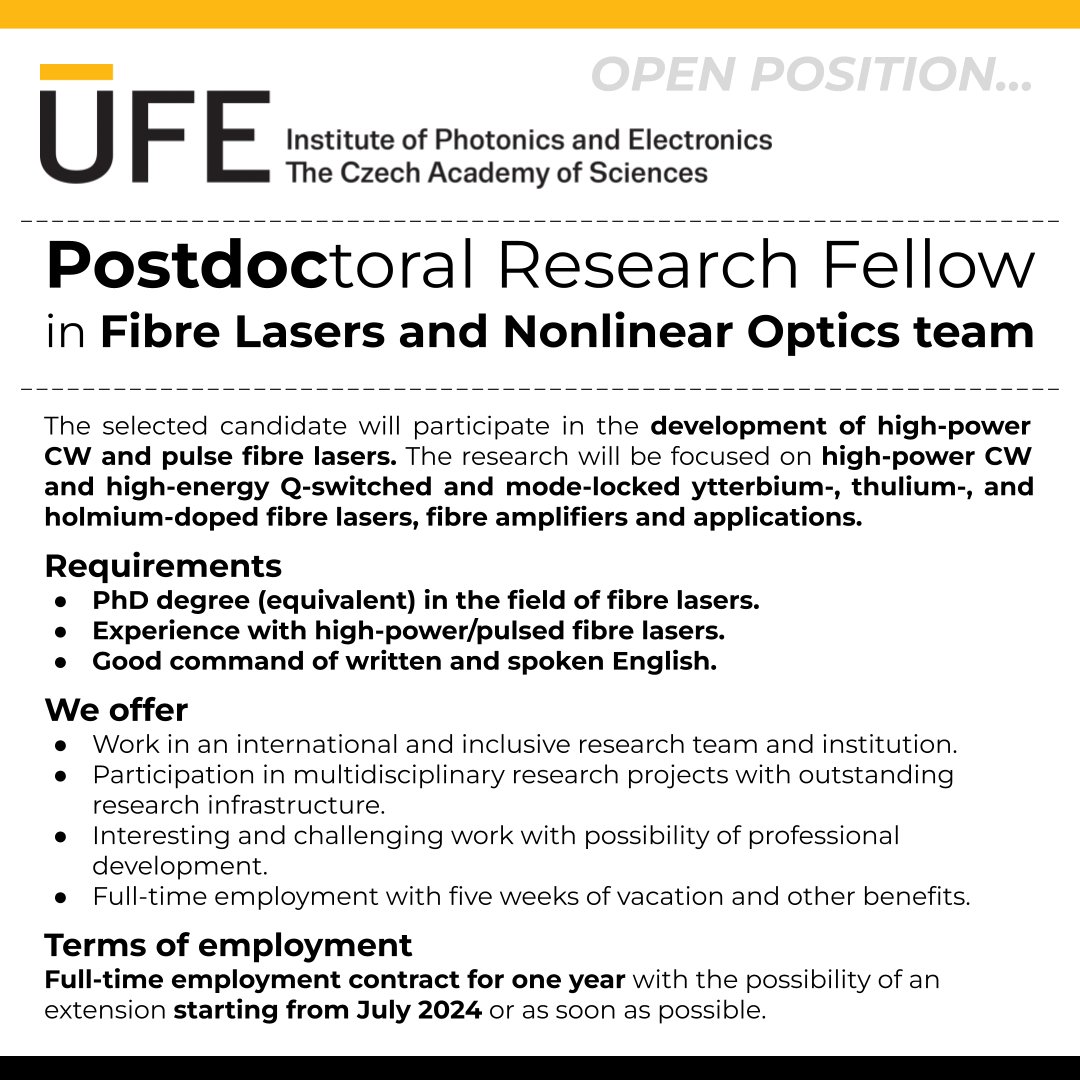 Interested in high-power/pulsed fibre #lasers? An interesting offer at the Institute of Photonics and Electronics @UFE_AVCR: #Postdoctoral #Research Fellow in Fibre Lasers and #Nonlinear #Optics team
Read more: researchjobs.cz/ZS6At
#postdoc #postdocjobs 

CC: @czexpats