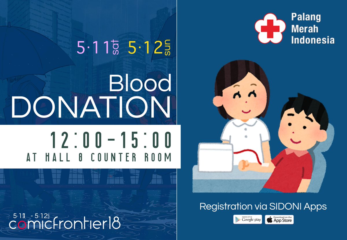 Let’s Donate our Blood to Save Lives! #Comifuro18 collaborating with @palangmerah to host Blood Donation session in our event at 12:00-15:00 on both days. You can register via SIDONI Apps, and check out more details and guidelines at this link: bit.ly/donordarahcf18