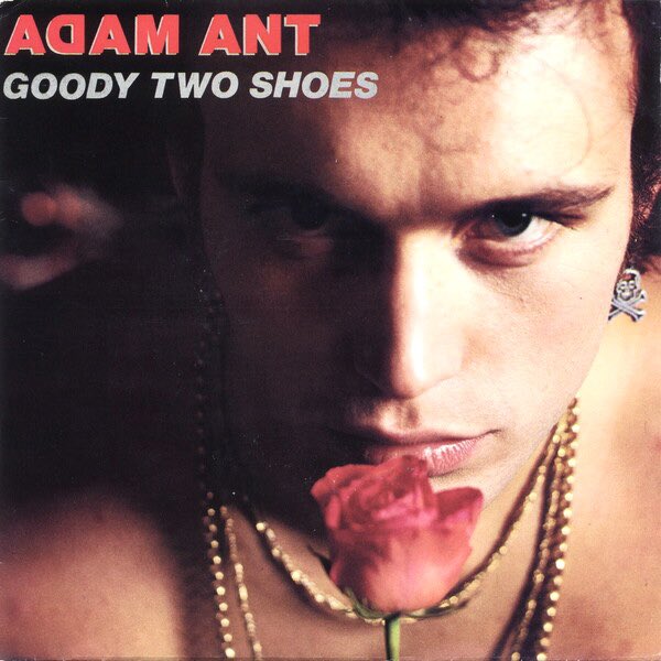 7 May 1982 Adam Ant Goody Two Shoes @NewWaveAndPunk #adamant #music #80s #records #vinylcollector #vinylrecords