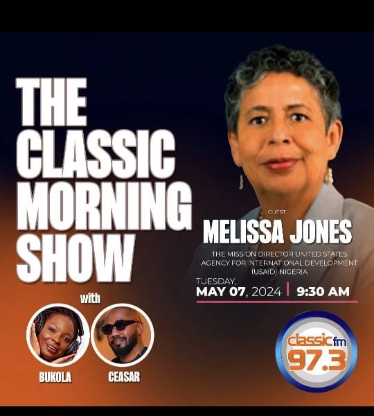 Happening Today: Join Melissa A. Jones on Classic FM as she discusses the US government development assistance to Nigeria through USAID and the broader bilateral relationship between the two countries.