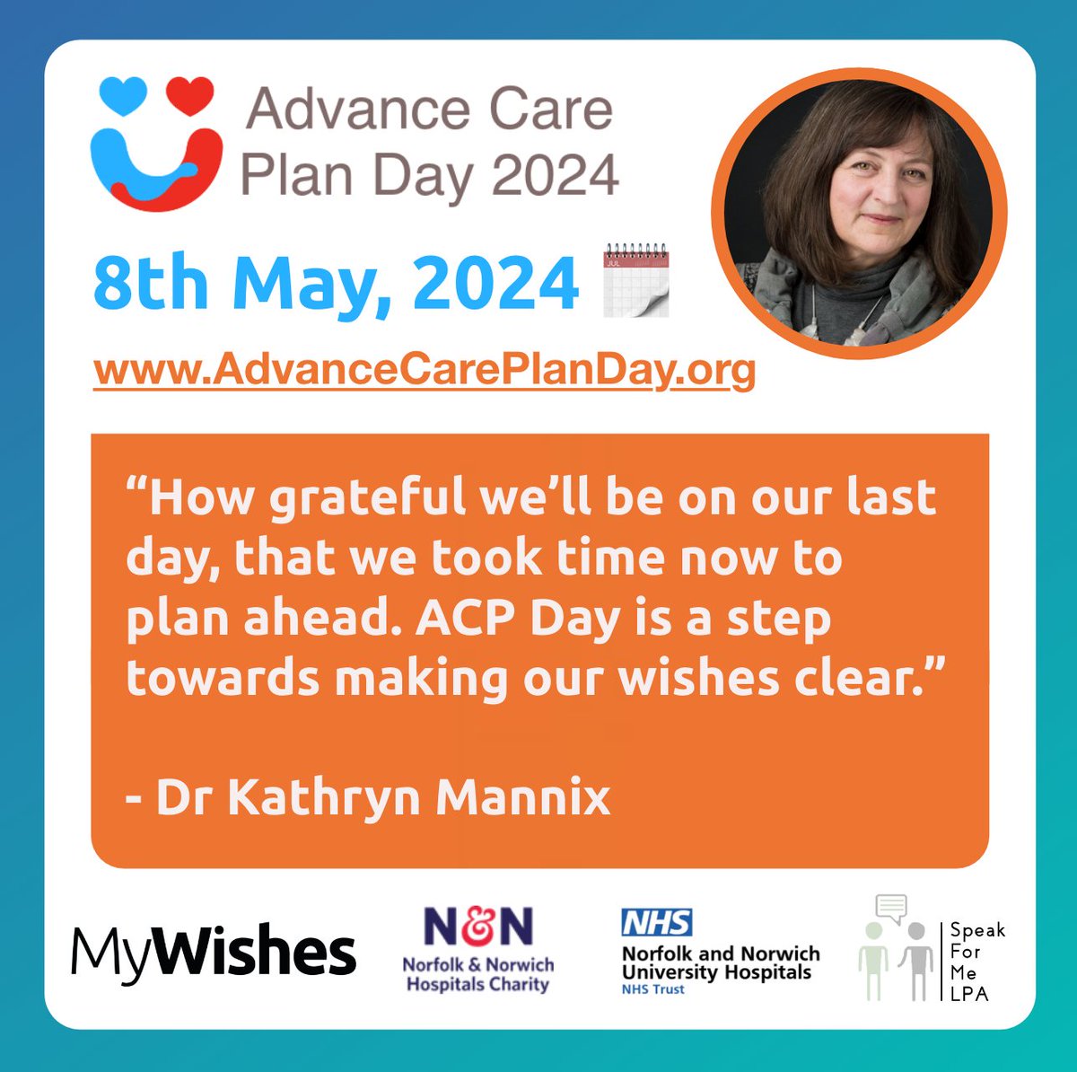 'How grateful we’ll be on our last day, that we took time now to plan ahead. ACP Day is a step towards making our wishes clear.” - Dr Kathryn Mannix (@drkathrynmannix) AdvanceCarePlanDay.org 😍 #ACPDay2024 #DMAW24 #thewaywetalkaboutdyingmatters