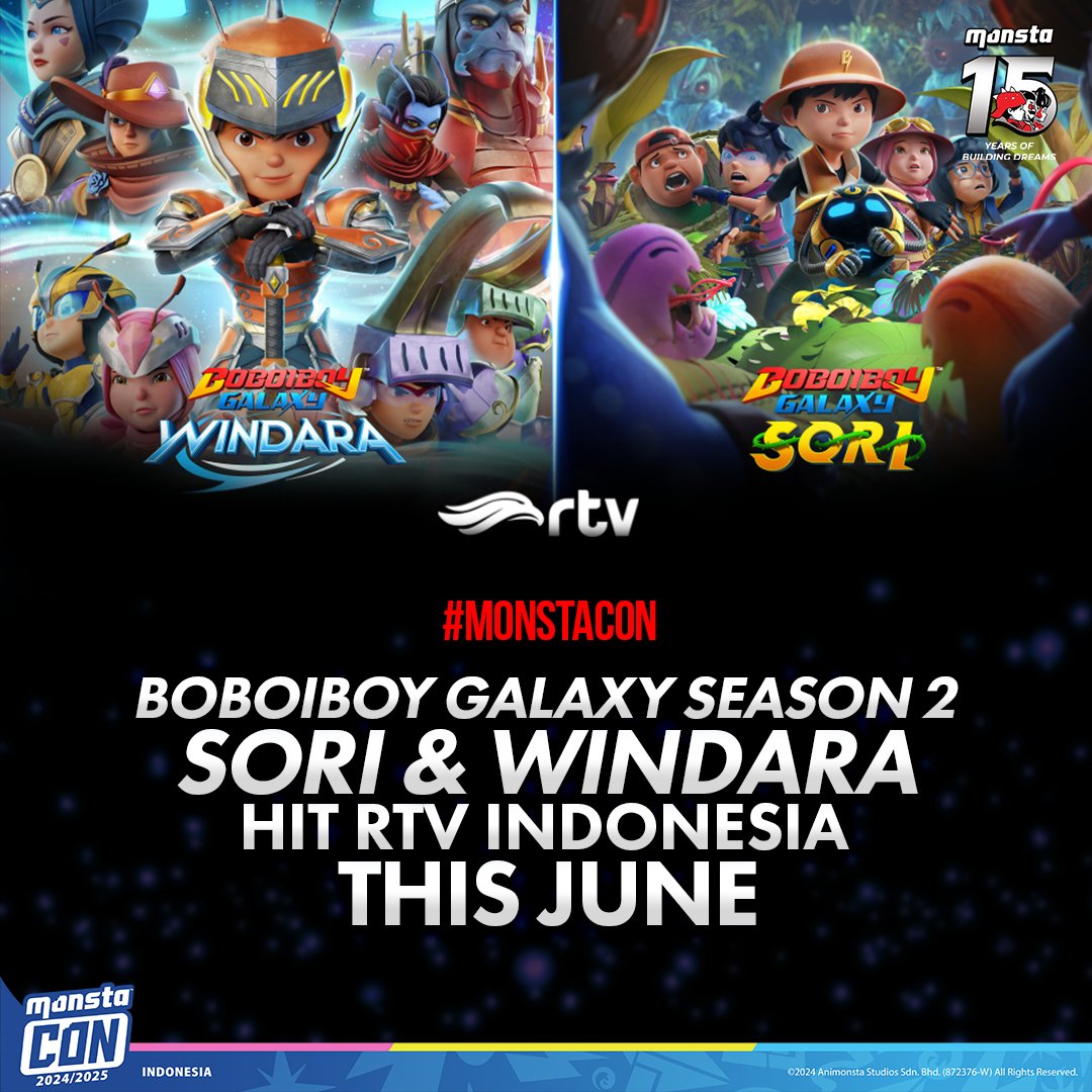 #MONSTACON | Mark your calendars! Starting this June, RTV Indonesia will feature the exciting back-to-back airing of 'BoBoiBoy Galaxy SORI' and 'BoBoiBoy Galaxy WINDARA.' Don’t miss the adventures!

#MONSTA #BoBoiBoy #Mechamato #PapaPipi #AniMY