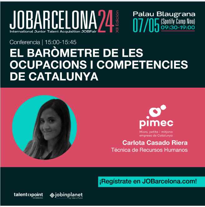 Avui al #JOBarcelona24 t'expliquem els beneficis del #baròmetre de les ocupacions i competències del mercat de treball a Catalunya. La nostra tècnica de RRHH @carlotariera t'espera a la conferència d'aquesta XII Edició. 🕐 15:00 🎟️ apunta't: jobinplanet.com/intranet/confe…