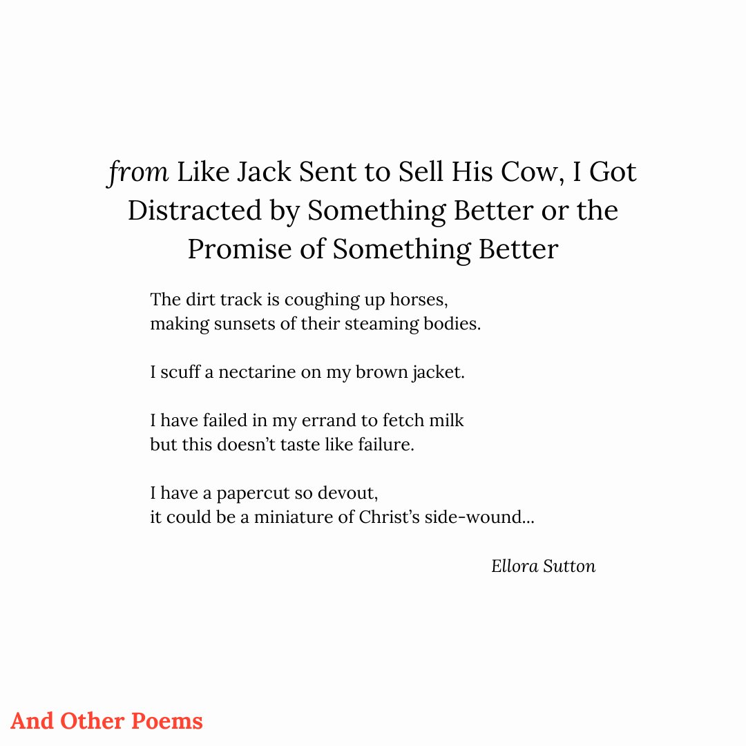 Ellora Sutton’s (@ellora_sutton) poem ‘Like Jack Sent to Sell His Cow’ - published in Issue Three of And Other Poems. Read the rest of the issue on our website!