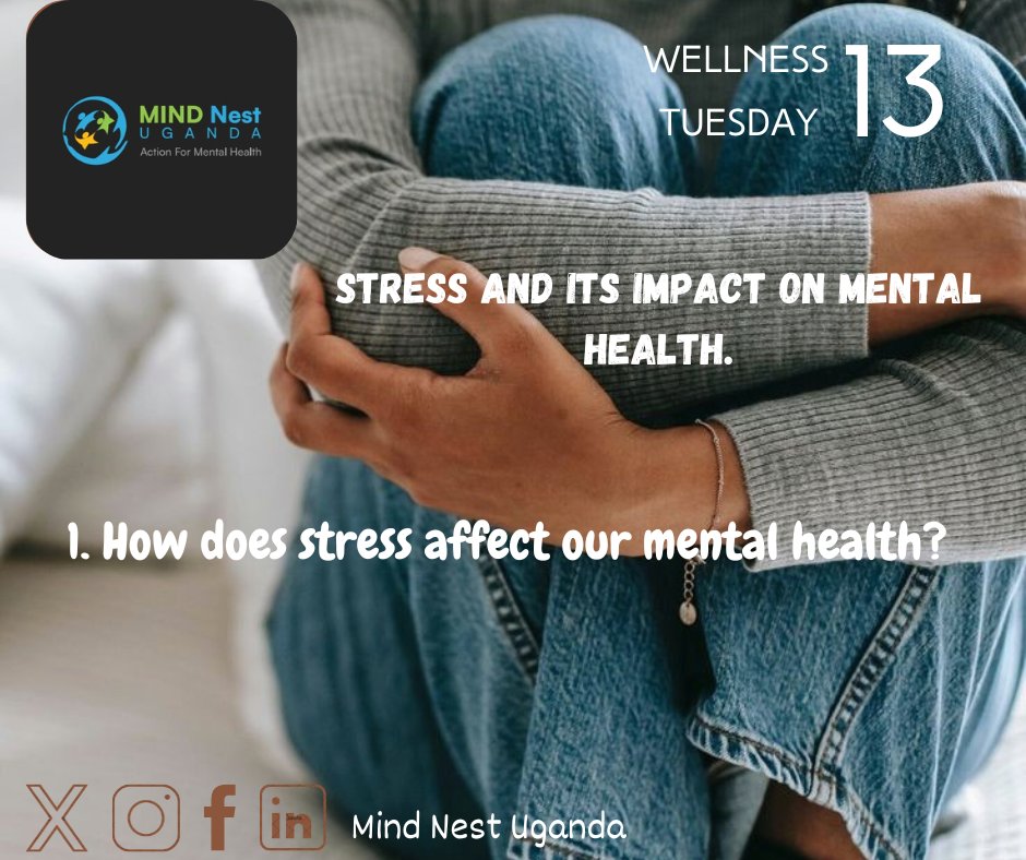 1. How does stress affect our mental health? 

@natasha_estheer @OgolaMartin3 @NankomaFat41358

#themindnest #stress #mentalhealth  #mentalwellness #mentalhealthawareness  #mentalhealthmatters  #stressawareness