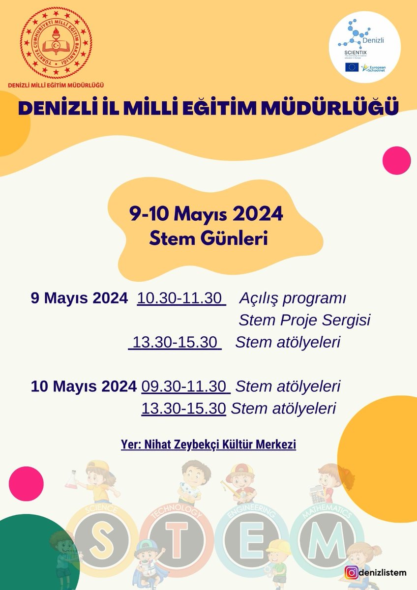 Müdürlüğümüz tarafından düzenlenen STEM Günleri 9 Mayıs Perşembe günü Denizli Büyükşehir Belediyesi Nihat Zeybekci Kongre ve Kültür Merkezi'nde başlıyor. @tcmeb @Yusuf__Tekin @emre_caliskan @scientix_eu @ScientixTurkey