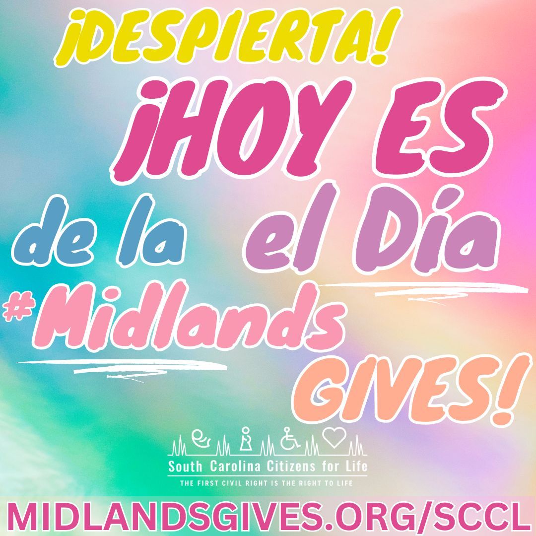 🎉Today is #MidlandsGives Day! South Carolina Citizens for Life is pleased to participate in this one-day event again this year. Donate Today and Your Give Can Be Matched Dollar for Dollar! midlandsgives.org/sccl #life4sc #midlandsgives2024 #therighttolife