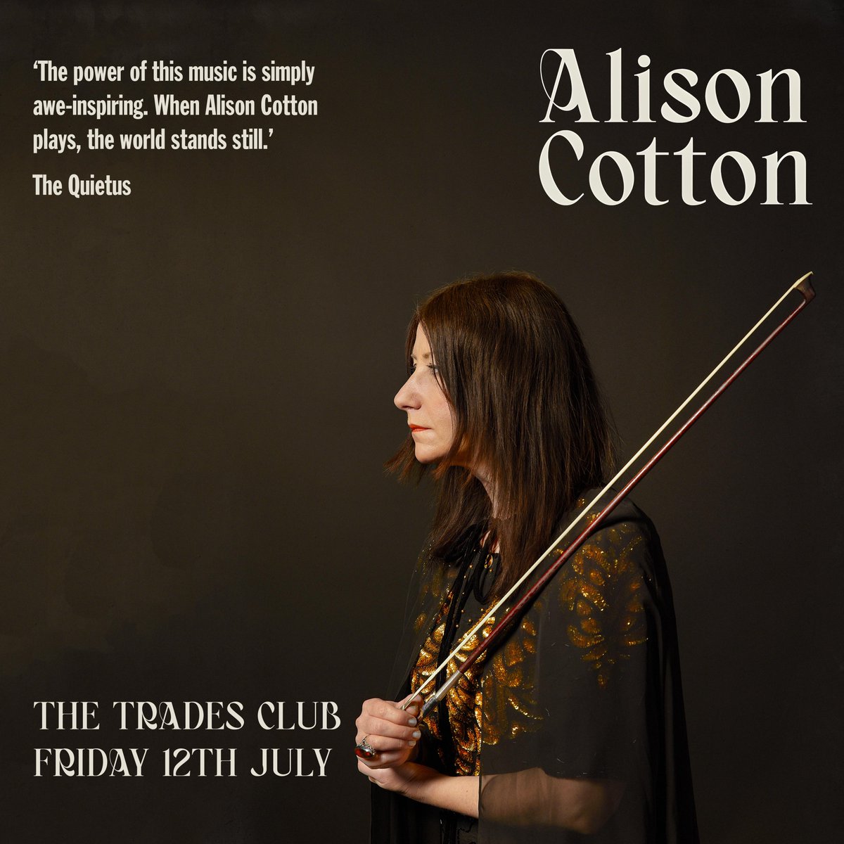 Excited to announce extraordinary violist and vocalist @alison__cotton plays @thetradesclub #hebdenbridge on Friday 12th July. Tickets now on sale HERE >> thetradesclub.com/events/cotton