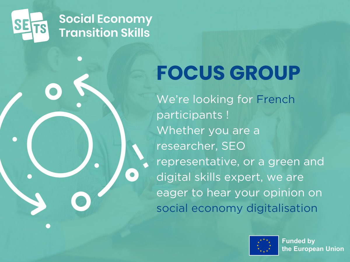 📣 Are you a French national working in the fields of #socialeconomy, #sustainability or #digitalisation? 
The #SETSproject invites you to participate to a focus group on  environmental and digital skills in SEOs.
💫If you're interested, sign up here: 
ow.ly/Lc2b50RyatR