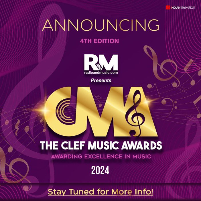 Get ready to witness the magic of music at the 4th Edition of The Clef Music Awards 2024! | Stay Tuned For More Info | Link: radioandmusic.com/cma-2024/ #CMA2024 #ClefMusicAwards2024 #radioandmusic #announcement #ITVEvents #ITV