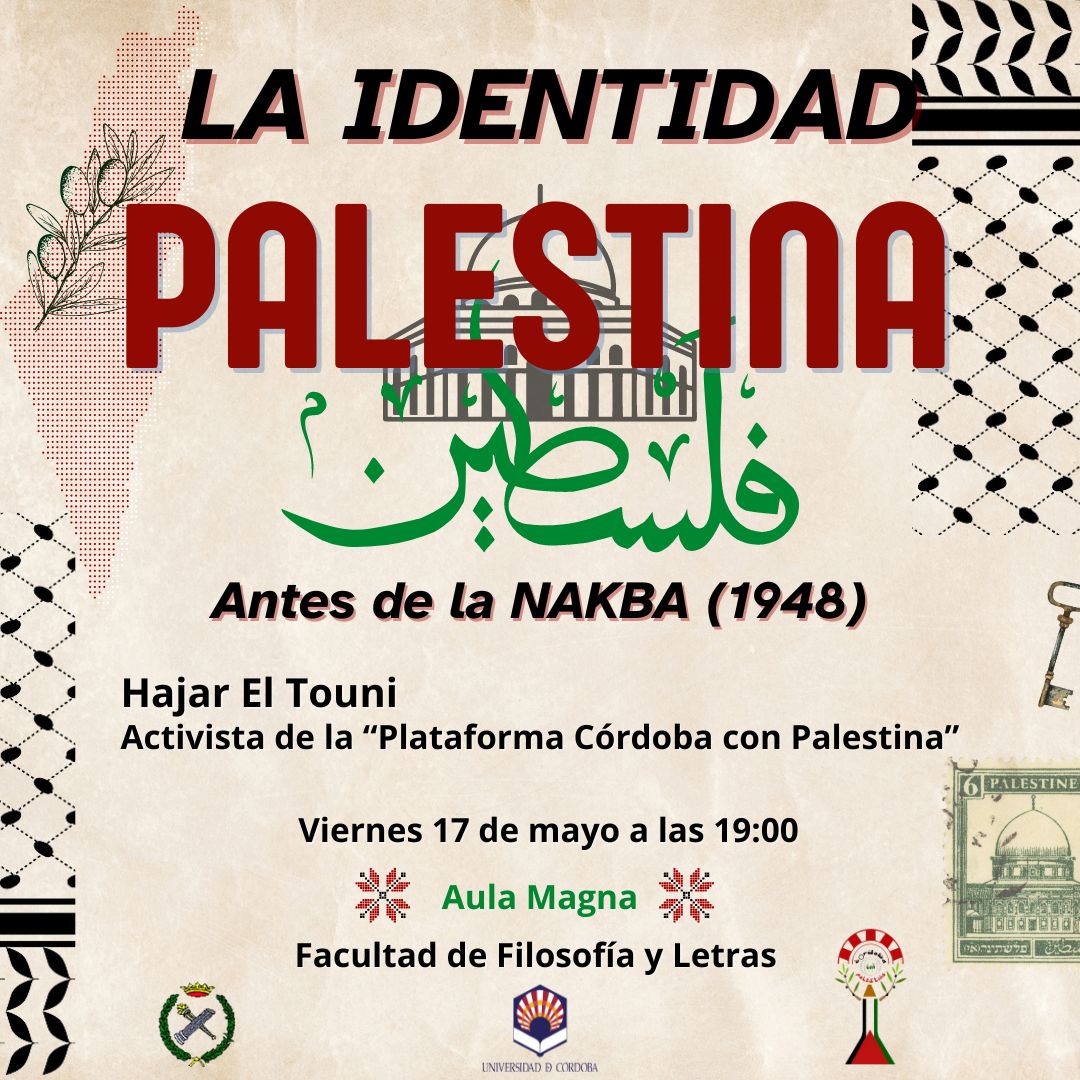 🇵🇸​ #Conferencia: 'La identidad palestina antes de la Nakba' a cargo de la activista Hajar Eltouni @CordobacoPalest, en colaboración con @Univcordoba, organiza esta conferencia para conmemorar los 76 años de la #Nakba. 📅​ Viernes 17 de mayo 🕖​ 19 h 📍​Aula Magna de @UCOLetras