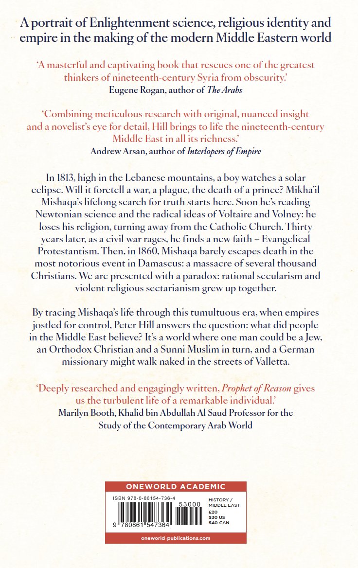 Our colleague Peter Hill's new book, 'Prophet of Reason: Science, Religion and the Origins of the Modern Middle East', has just been published with @OneworldNews. You can read more about it here: hosting2.northumbria.ac.uk/reason-religio…