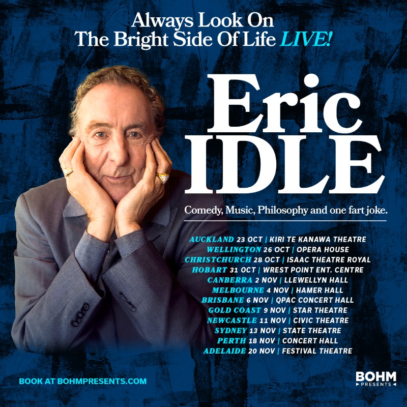 ANNOUNCEMENT @EricIdle returns with his Always Look On The Bright Side Of Life, Live tour! Presale Sign Up → swiy.co/eric-idle-sign… 

⏰ Presale begins THUR 9th May @ 10am (local time)

Don’t miss this unforgettable evening with comedy legend Eric Idle!