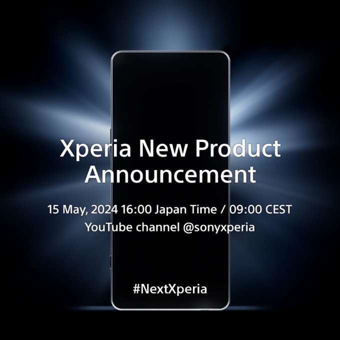 新型Xperia予告きたあああああああああああああああああ！！！！！！！！！！日本時間、2024年5月15日（水）16:00ッ！！！！！！！！！！！！！