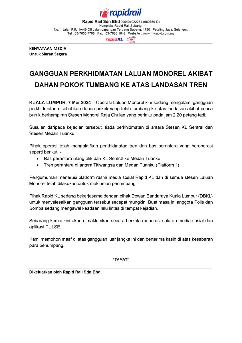 KENYATAAN MEDIA GANGGUAN PERKHIDMATAN LALUAN MONOREL KL AKIBAT DAHAN POKOK TUMBANG KE ATAS LANDASAN TREN