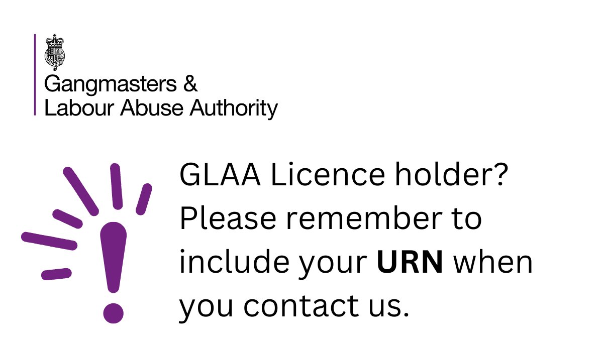Licence holder? If you need to contact us please remember to include your URN in any correspondence. If you require information regarding a specific licence, we can only provide this to authorised individuals and may ask several security questions. Email licensing@gla.gov.uk