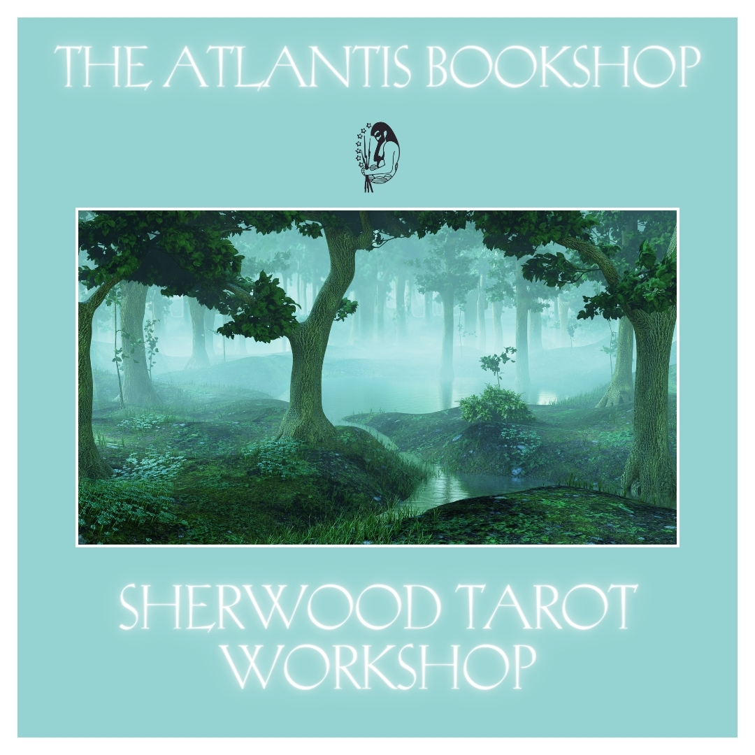 Ooooh, a new event for your diaries...

What? The Sherwood Tarot Workshop
Who? With Mark Ryan
Where? The Atlantis Bookshop
When? Saturday 25 May, 14:00 - 17:00
What Else? More details to follow shortly!

theatlantisbookshop.com/events/event/s…

#theatlantisbookshop #tarot #sherwoodtarot