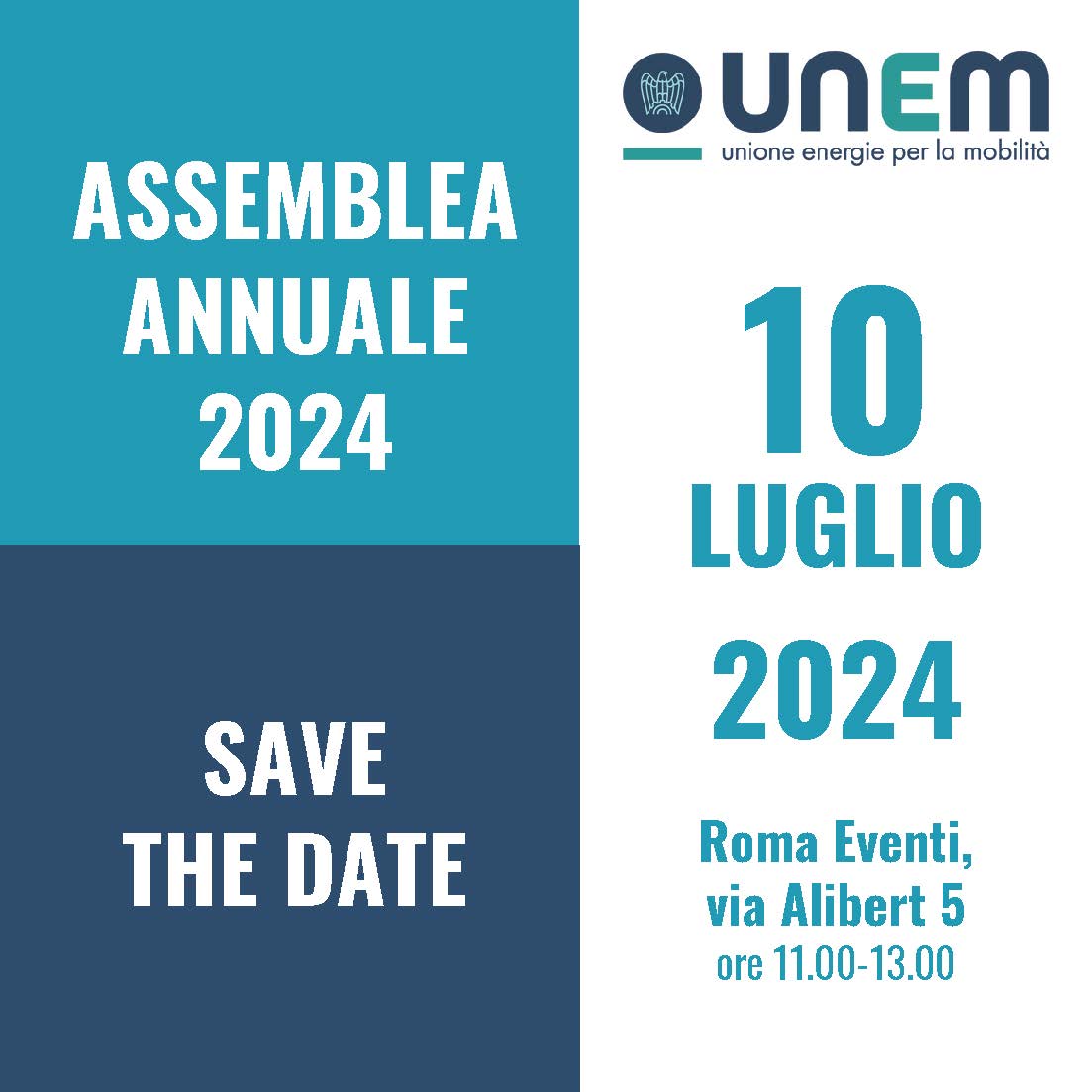 ASSEMBLEA ANNUALE #UNEM 🗓️10 LUGLIO 2024 ORE 11.00 ✔️SAVE THE DATE ROMA EVENTI, Via Alibert 5 #Assemblea2024 #Unem2024 #SaveTheDate